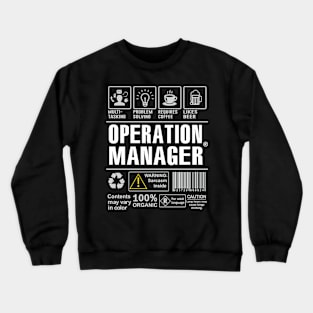 Operation Manager Shirt Funny Gift Idea For Operation Manager multi-task Crewneck Sweatshirt